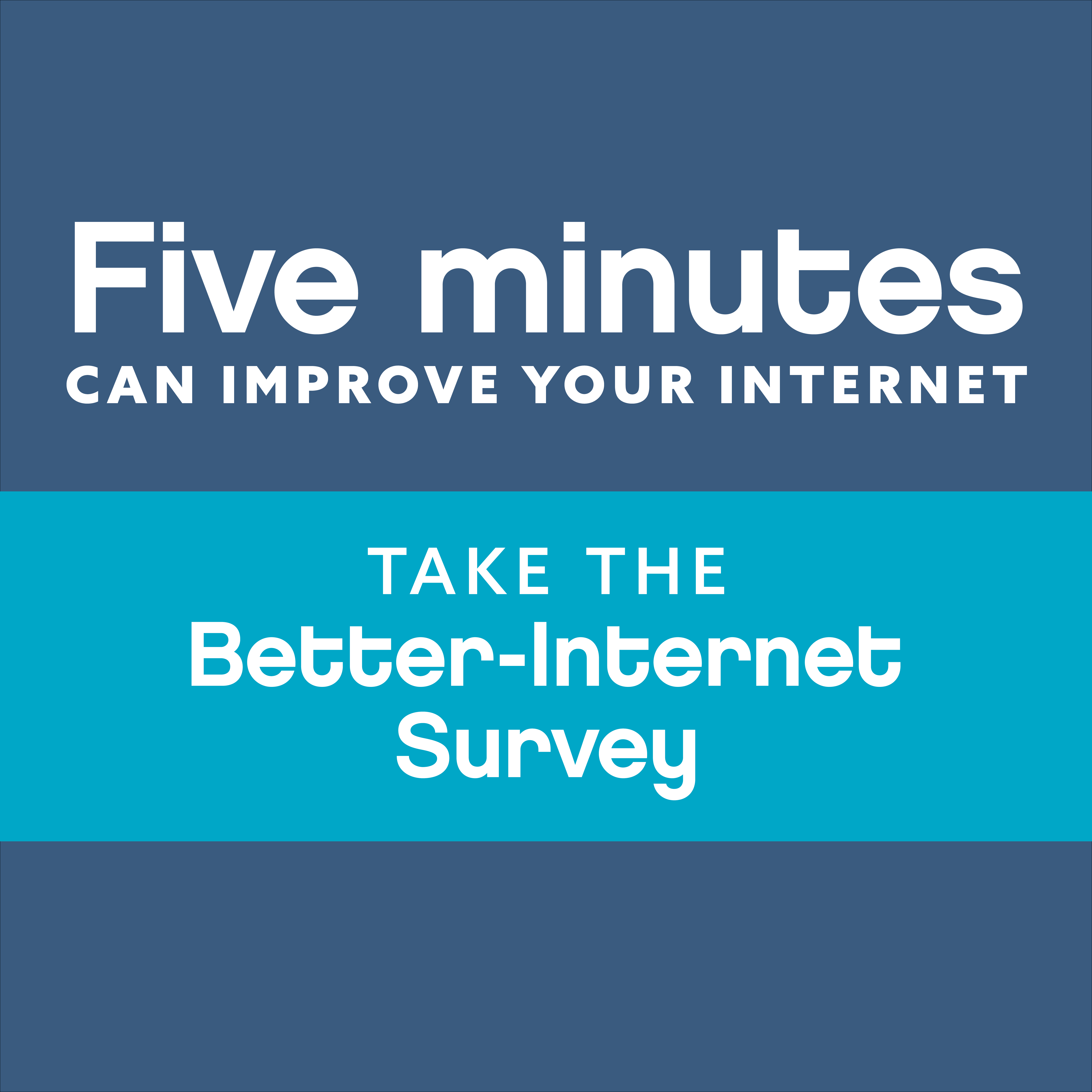 Image for Take the Better Internet Survey